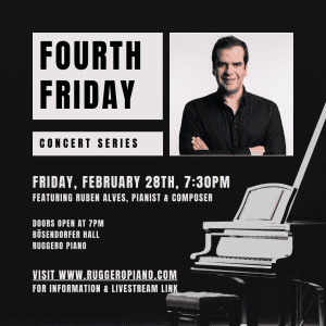 Fourth Friday Concert Series - Friday, February 28th, 7:30PM @ Ruggero Piano