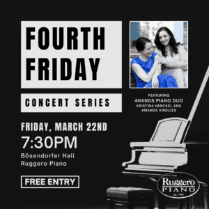 Fourth Friday Concert Series - Friday, March 22nd, 7:30PM @ Ruggero Piano