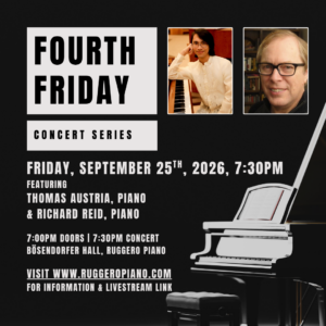 Fourth Friday Concert featuring pianists Thomas Austria and Richard Reid @ Ruggero Piano