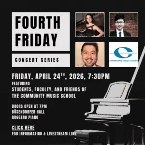 Fourth Friday Concert featuring Students, Faculty, and Friends of Community Music School (Raleigh) @ Ruggero Piano