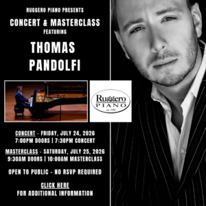 Concert & Masterclass featuring Thomas Pandolfi | July 24th & July 25th @ Ruggero Piano